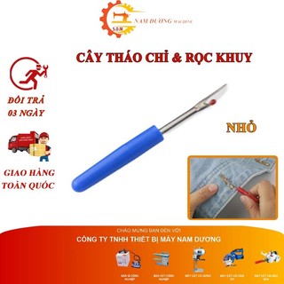 cây tháo chỉ + rọc khuy