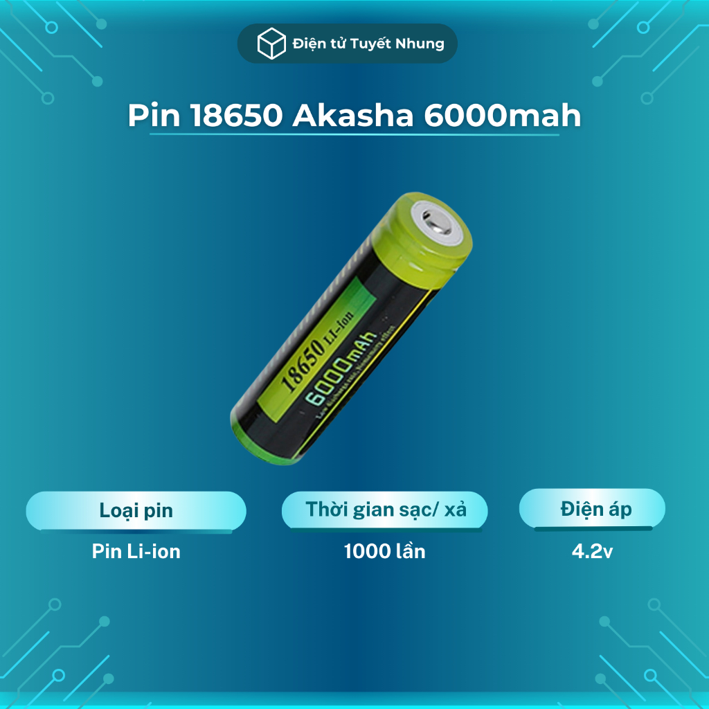Pin 18650 Akasha 6000mah Chính Hãng - Pin 4.2v Li-ion Sạc, Xả Đến 1000 Lần - Cell Pin 18650 Lỗi 1-1
