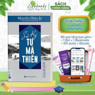 Sách Sử Kí Tư Mã Thiên Nguyễn Hiến Lê - Tác Phẩm Văn Học Ưu Tú Của Nhân Loại