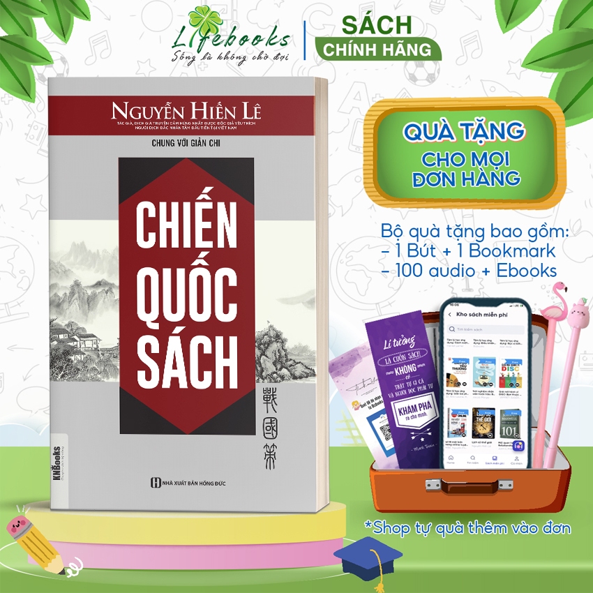 Chiến Quốc Sách - Lịch Sử Thời Xuân Thu Chiến Quốc - Dịch Giả Nguyễn Hiến Lê