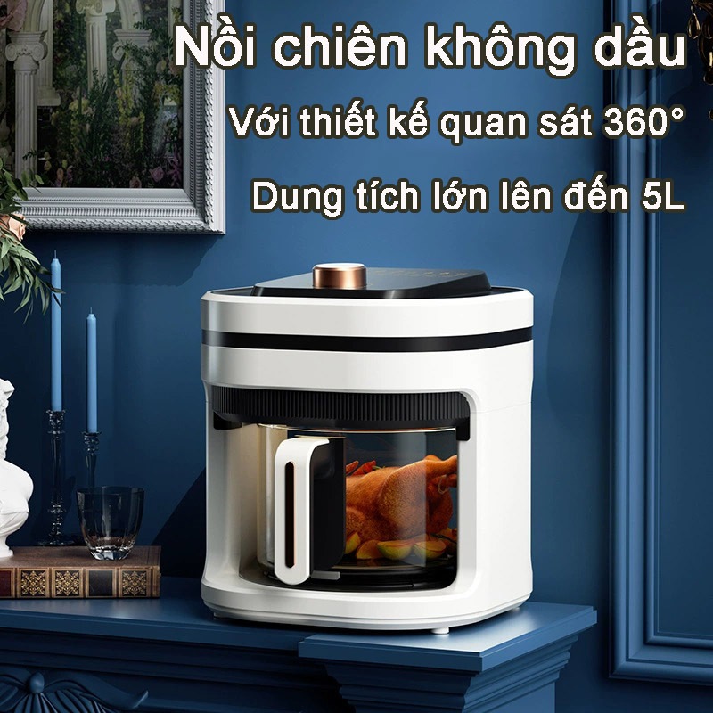 Nồi chiên không dầu 5L thiết kế quan sát 360 độ cải thiện chế độ dinh dưỡng của gia đình bạn.