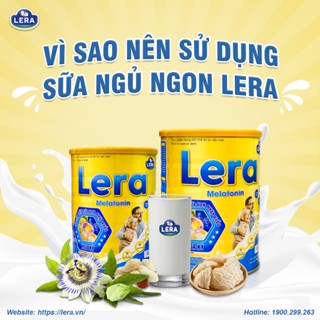 Sữa Ngủ Ngon Lera Cải Thiện Tình Trạng Mất Ngủ Lâu Năm Giúp Ngủ Ngon Và