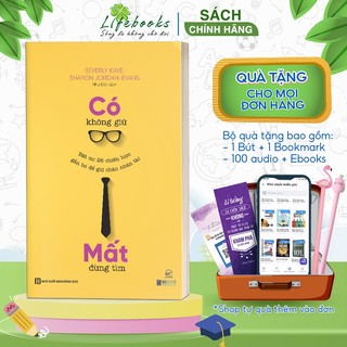 Sách bizbooks - có không giữ, mất đừng tìm: bật mí 26 chiến lược gắn bó để giữ chân nhân tài