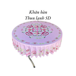 khăn trải bàn thun lạnh 5d