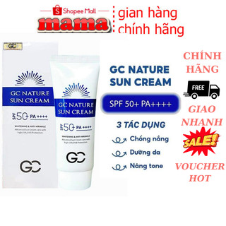 Kem Chống Nắng GC Nature Sun Cream SPF 50+ PA++++ 60ml.Kem Chống Nắng Nâng Tone,Dưỡng Da Hàn Quốc.