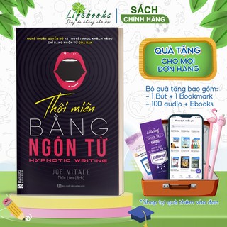 Thôi Miên Bằng Ngôn Từ - Sách Nghệ Thuật Bán Hàng Và Thuyết Phục Đỉnh Cao