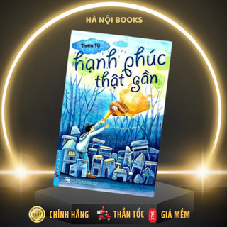 Sách - hạnh phúc thật gần - thiện từ - first news