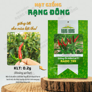 Hạt giống Ớt Hiểm Lai F1 Rado 789 (0,2g~40 hạt) siêu cay, siêu trái, cây khỏe, trồng quanh năm - Hạt giống Rạng Đông