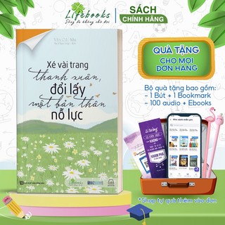 Xé Vài Trang Thanh Xuân Đổi Lấy Một Bản Thân Nỗ Lực - Sách Phát Triển Bản Thân Hay Nên Đọc