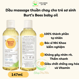 Dầu dưỡng ẩm massage cho bé Burt's Bees Nourishing baby oil 147ml.