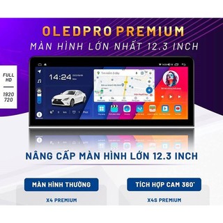 Màn hình dvd android oledpro x4s premium 12.3 inch ram 4gb liền cam 360 cao cấp tặng vm s1 bq