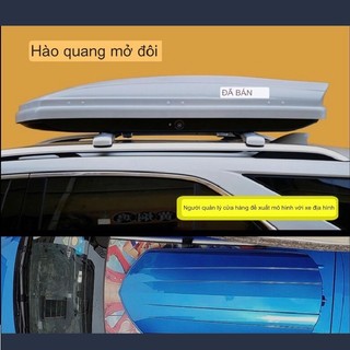 Cốp nóc ô tô 400l 450l 550l 750l dáng phi thuyền thời trang ít cản gió