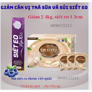 Trà sữa giảm cân cấp tốc và sủi siết e.o