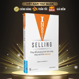 Sách - Inbound Selling - Thay Đổi Phương Thức Bán Hàng Theo Mô Hình Inbound - First News