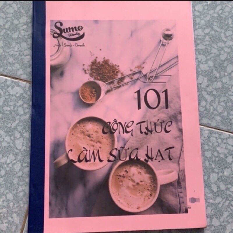101 công thức làm sữa hạt (photo)