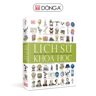 Sách - Lịch sử khoa học - Bách khoa thư các khám phá thay đổi thế giới - Bìa cứng - Đông A
