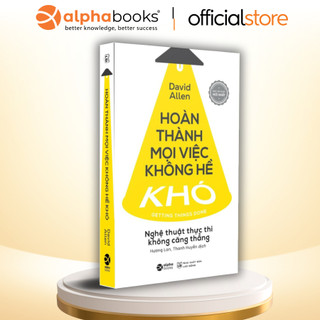 Sách: hoàn thành mọi việc không hề khó - nghệ thuật thực thi không căng thẳng