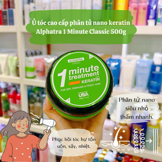 Ủ tóc siêu mượt alphatra classic 1 minute treatment keratin 500ml mỹ
