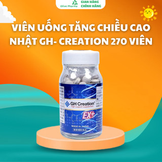 Viên uống tăng chiều cao Nhật GH- Creation 270 viên