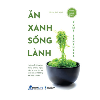 Sách 1980 - Ăn Xanh Sống Lành