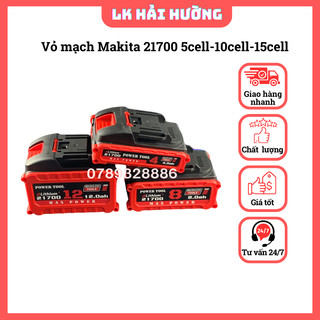 Vỏ mạch makita 18v 21v 5cell-10cell-15cell 21700 công suất lớn