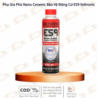 Phụ Gia Phủ Sứ E59 Voltronic Phủ Nano Ceramic Bảo Vệ Động Cơ
