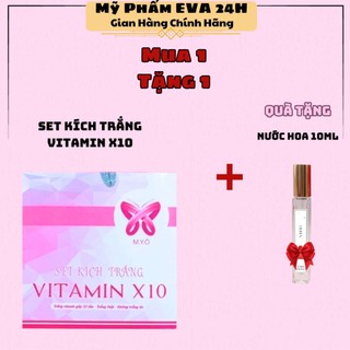 Set kích trắng vitamin X10 MY Ô kích trắng nhanh gấp 10 lần+ Tặng nước hoa