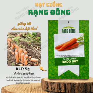 Hạt giống Cà Rốt Rado 507 (5g~2800 hạt) củ to, dài, sinh trưởng khỏe, trồng quanh năm - Hạt giống Rạng Đông