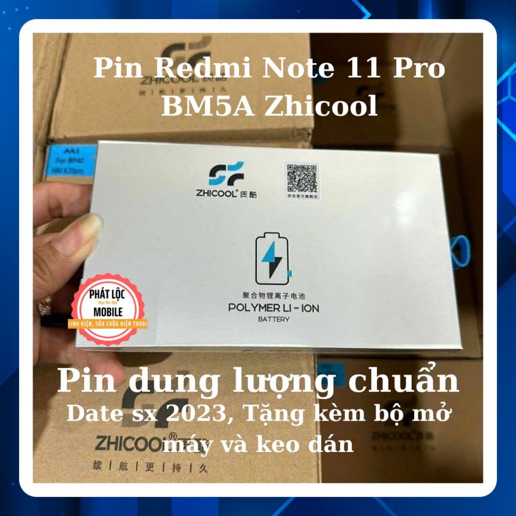 Pin Redmi Note 11 Pro 5G, Mã pin BM5A, hãng Zhicool, Tặng kèm bộ tua vít mở máy, Bảo hành 3 tháng
