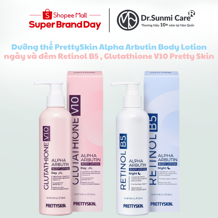 Dưỡng thể PrettySkin Alpha Arbutin Body Lotion ngày và đêm Retinol B5 , Glutathione V10 Pretty Skin