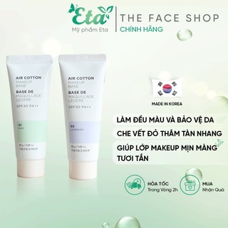 Kem lót kiềm dầu và hiệu chỉnh tông da The Face Shop Air Cotton Makeup Base SPF30 PA++ TFS 40ml
