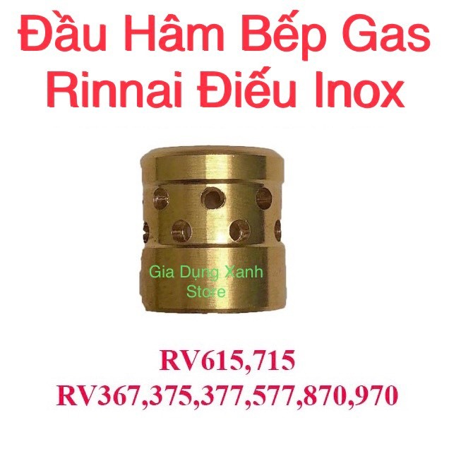 Đầu hâm chia lửa bếp gas Rinnai - RV-365G,367G,375G,377G,577,770,870,970,7Double glass - Đồng NGuyên KHỐI