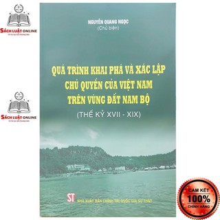 Sách - Quá trình khai phá và xác lập chủ quyền của Việt Nam trên vùng đất nam bộ
