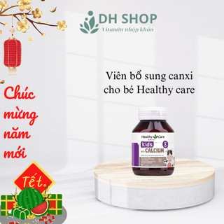 Viên uống canxi sữa Healthy Care Milk Calcium cho bé 60v - TD Shop