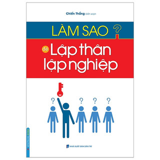 Sách - Làm sao để lập thân lập nghiệp