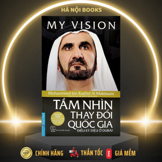 Sách - my vision - tầm nhìn thay đổi quốc gia - first news