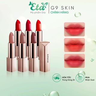 Son thỏi HÀN QUỐC G9SKIN First Lipstick lì môi, lên chuẩn màu 01-08 6g NEW