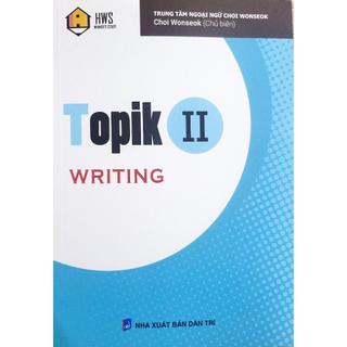 Sách tiếng hàn - topik ii writing