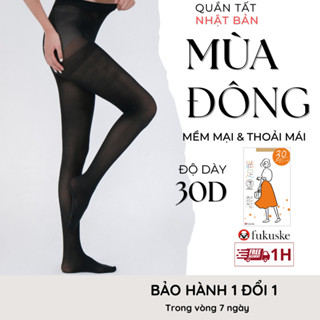  Quần tất Fukuske FU09 Che khuyết điểm thoải mái độ dày 30D nội địa Nhật Bản tôn dáng nâng mông siêu dai phiên bản 2024 