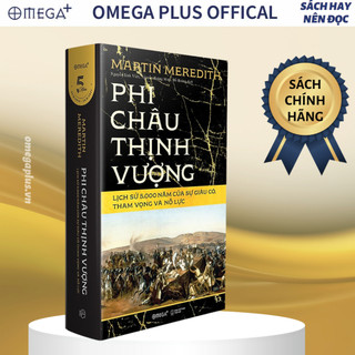 Sách - Phi Châu Thịnh Vượng: Lịch Sử 5000 Năm Của Sự Giàu Có, Tham Vọng Và Nỗ Lực