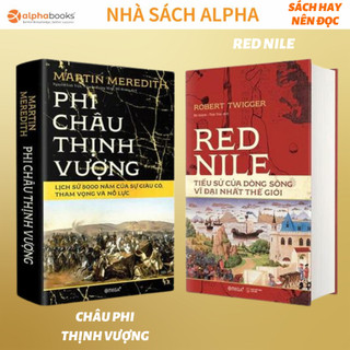 Bộ Sách Lịch Sử Châu Phi: Red Nile - Tiểu Sử Của Dòng Sông Vĩ Đại Nhất Thế Giới + Phi Châu Thịnh Vượng - AlphaBooks