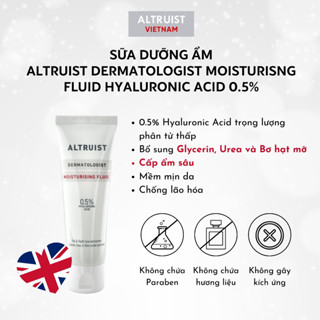 Kem Dưỡng Ẩm Thế Hệ Mới Altruist Dermatologist Moisturising Fluid 0.5% Hyaluronic Acid 50ml