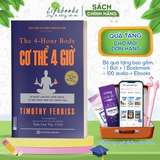 Sách Cơ thể 4 giờ: Bí quyết cân đối, khỏe mạnh và đời sống tình dục thăng hoa - The 4 hour body