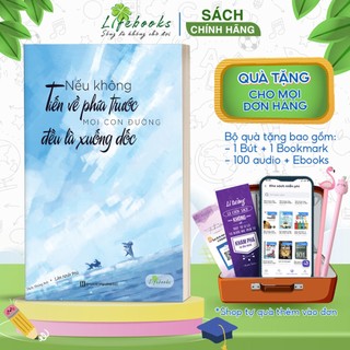 BIZBOOKS Sách - Nếu không tiến về phía trước, mọi con đường đều là xuống dốc