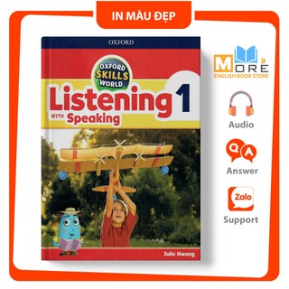 Combo Book + Workbook Oxford Skills World Listening with Speaking in màu đẹp + MP3 - giá hợp lý