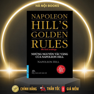 Sách - Những Nguyên Tắc Vàng Của Napoleon Hill - First News