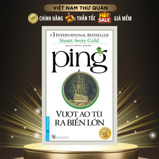 Sách - Ping - Vượt Ao Tù Ra Biển Lớn - First News