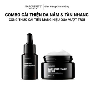 Combo Serum và Kem dưỡng giảm nám tàn nhang Dark Spot Eraser Narguerite