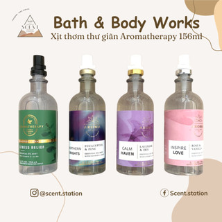 [Scent.station] Xịt thơm thư giãn Aromatherapy – Bath & Body Works 156ml
