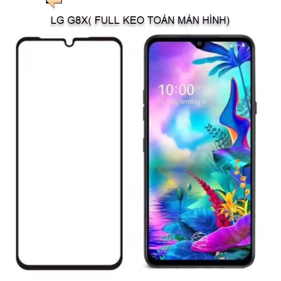 Kính Cường Lực LG G8X, V50s ThinQ full màn, Full Keo Chuẩn Đẹp, Miếng Dán PPF cho LG G8X V50s